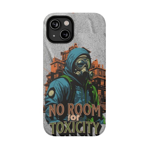 Tough Phone Case with Toxicity Design | No Room for Toxicity, Protector Case, Stylish Phone Cover, Gift for Gamers, Unique Phone Accessory