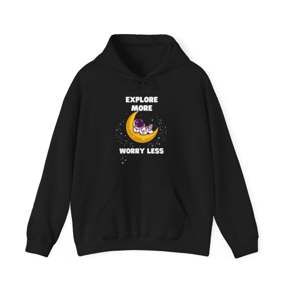 explore more worry less sweatshirt